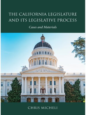 cover image of The California Legislature and Its Legislative Process